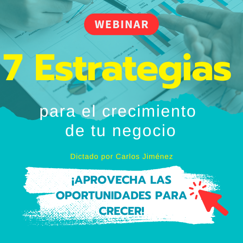 Webinar 7 Estrategias Para El Crecimiento De Tu Negocio Carlos Jimenez 2823