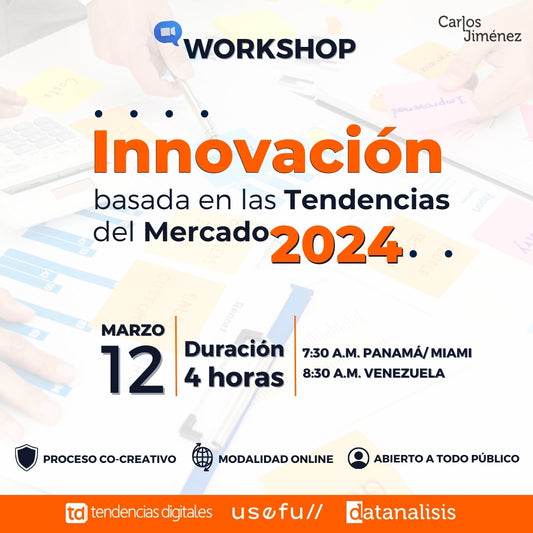 Workshop Innovación basada en las Tendencias del Mercado 2024