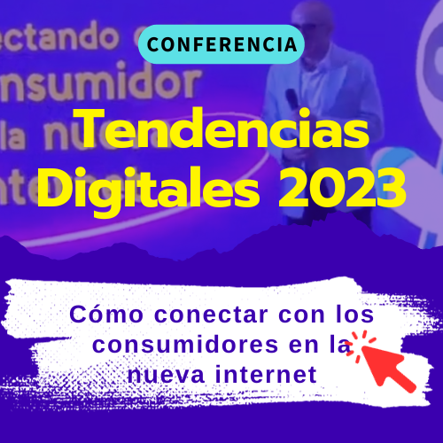 Conferencia Tendencias Digitales 2023 (Grabada)